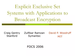 Explicit Exclusive Set Systems with Applications to Broadcast Encryption