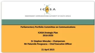 Parliamentary Portfolio Committee on Communications ICASA Strategic  Plan 2016-2020
