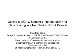 Getting to SOA &amp; Semantic Interoperability for    Data Sharing in a Net-Centric DoD &amp; Beyond