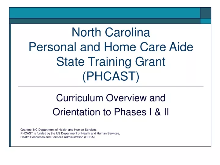 north carolina personal and home care aide state training grant phcast