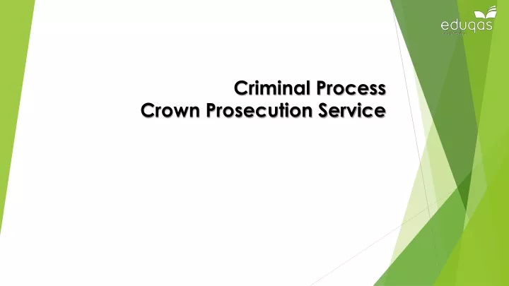 criminal process crown prosecution service