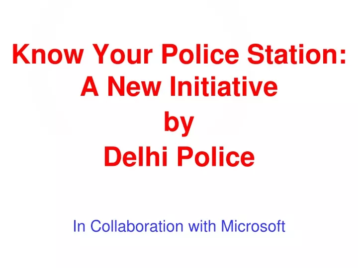 know your police station a new initiative