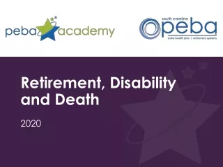 Retirement, Disability and Death