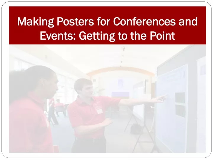 making posters for conferences and events getting to the point
