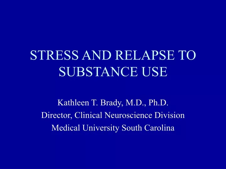 stress and relapse to substance use