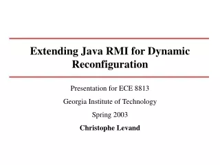 Presentation for ECE 8813 Georgia Institute of Technology Spring 2003 Christophe Levand