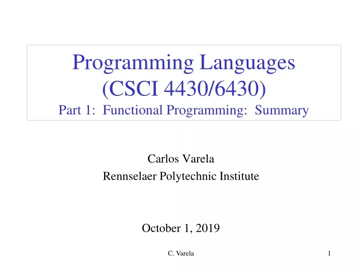 programming languages csci 4430 6430 part 1 functional programming summary