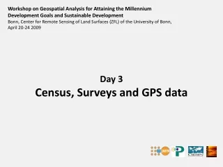 Day 3 Census, Surveys and GPS data