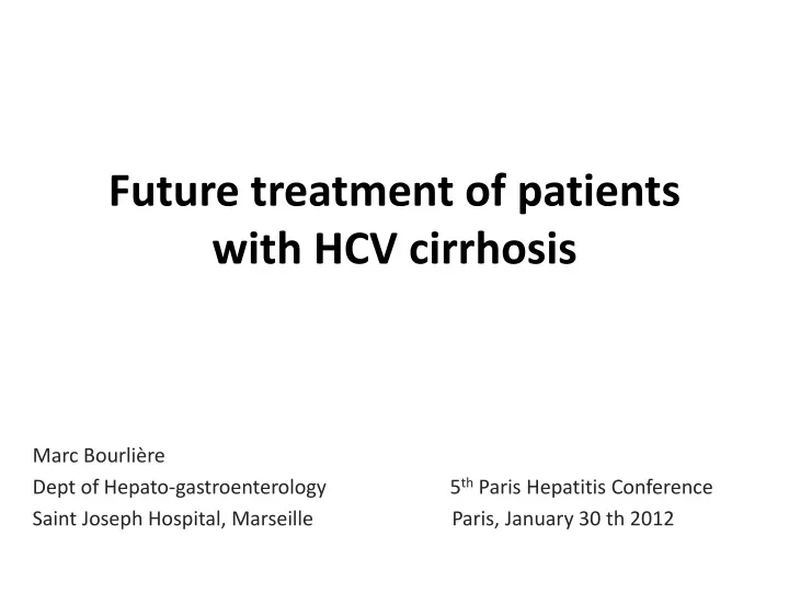 future treatment of patients with hcv cirrhosis