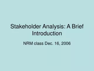 Stakeholder Analysis: A Brief Introduction