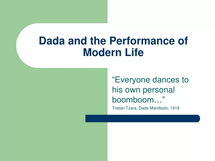 dada and the performance of modern life
