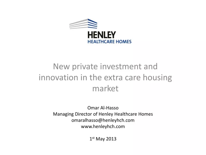 new private investment and innovation in the extra care housing market