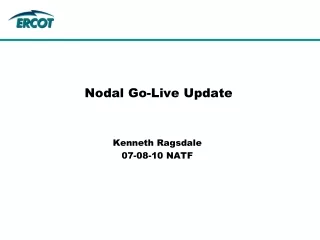 Nodal Go-Live Update