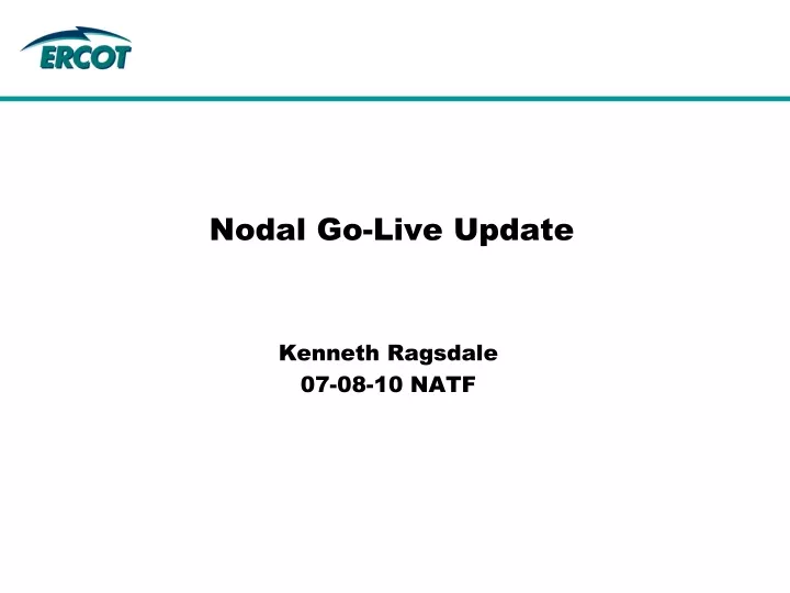 nodal go live update