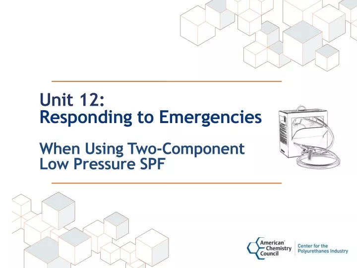 unit 12 responding to emergencies when using