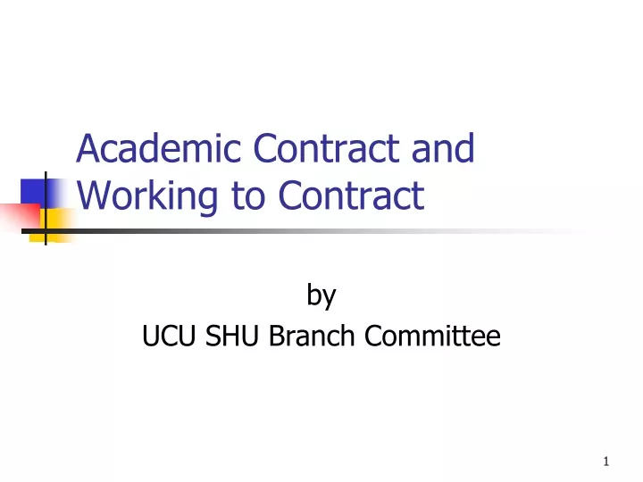 academic contract and working to contract