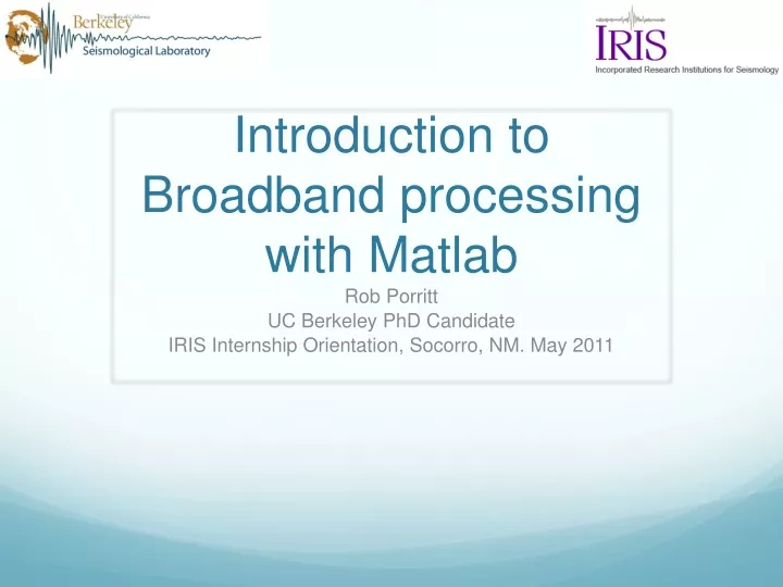 introduction to broadband processing with matlab