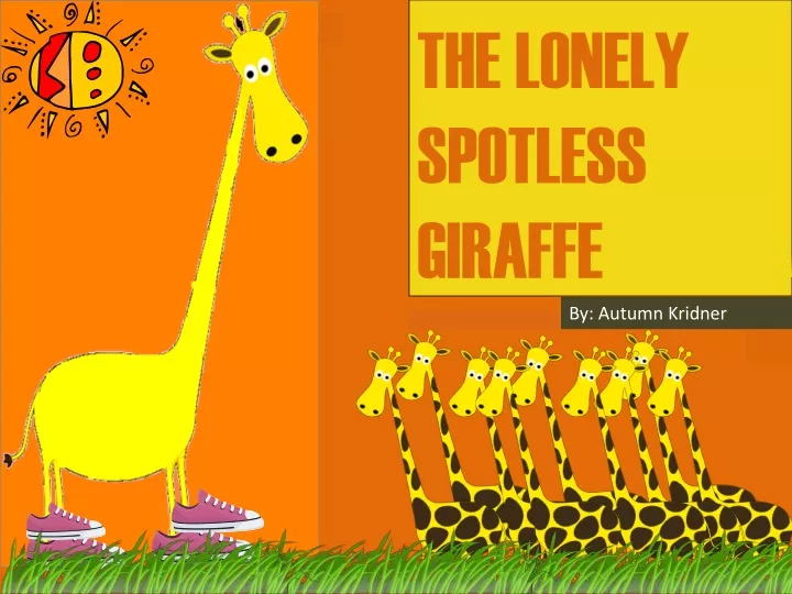 the lonely spotless giraffe