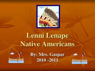 Lenni Lenape  Native Americans