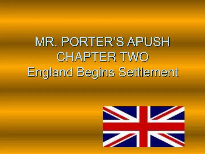 mr porter s apush chapter two england begins settlement