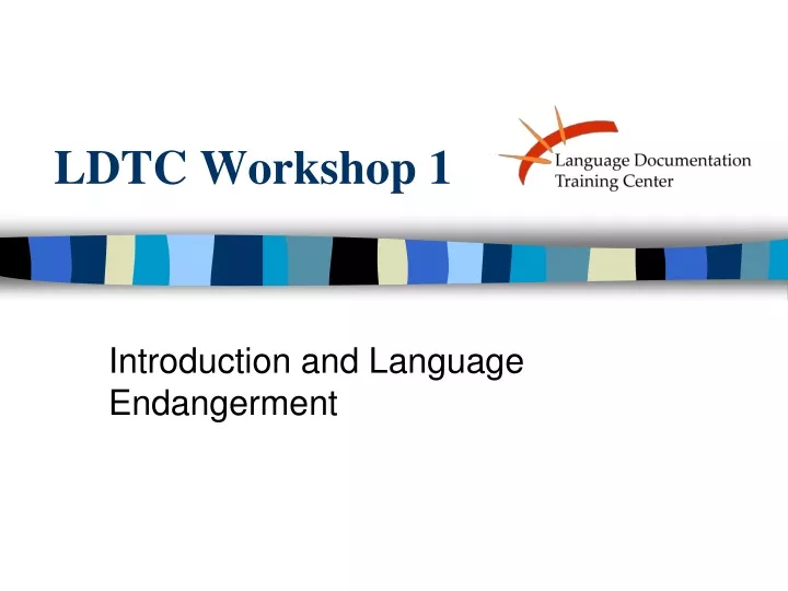 ldtc workshop 1