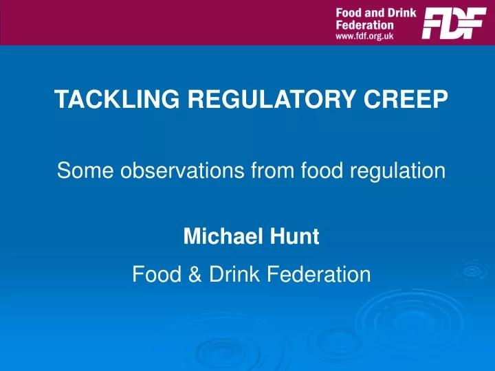 tackling regulatory creep some observations from