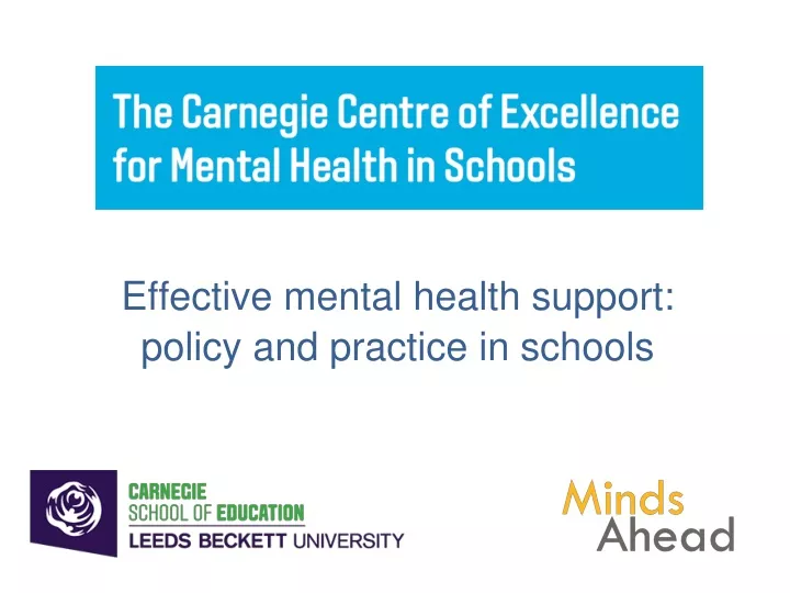 effective mental health support policy and practice in schools