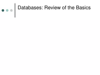 Databases: Review of the Basics
