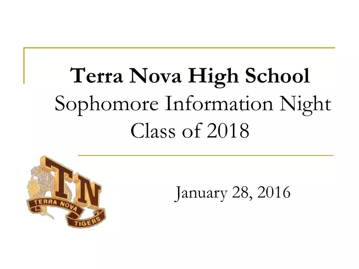 terra nova high school sophomore information night class of 2018