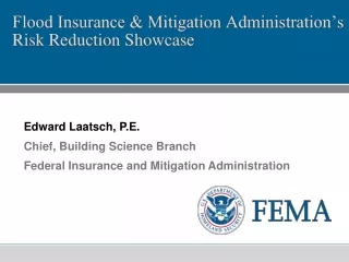 Flood Insurance &amp; Mitigation Administration’s Risk Reduction Showcase