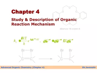 Chapter 4 Study &amp; Description of Organic Reaction Mechanism