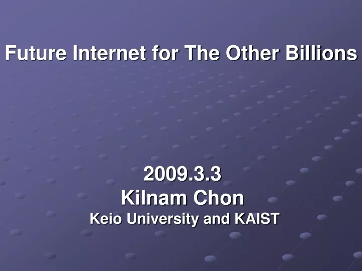 future internet for the other billions