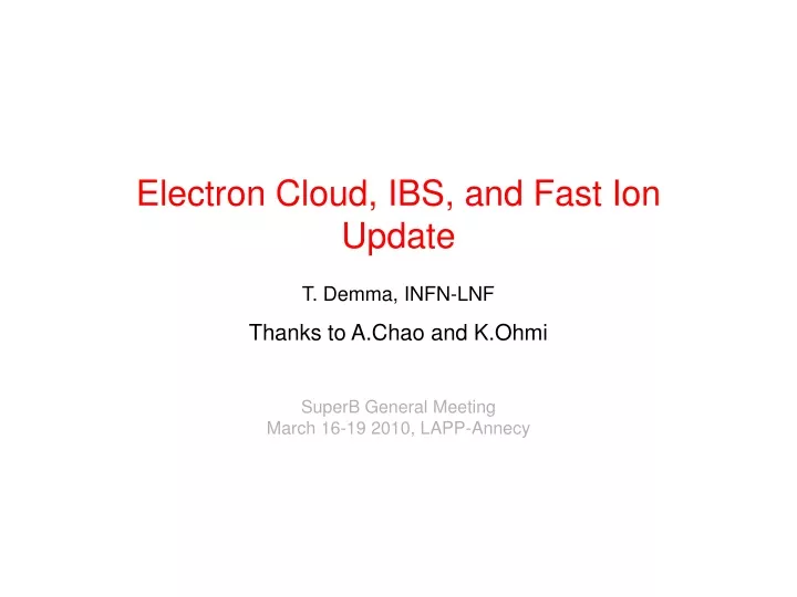 electron cloud ibs and fast ion update