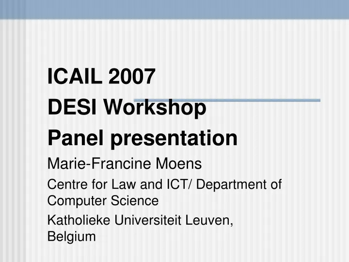 icail 2007 desi workshop panel presentation marie