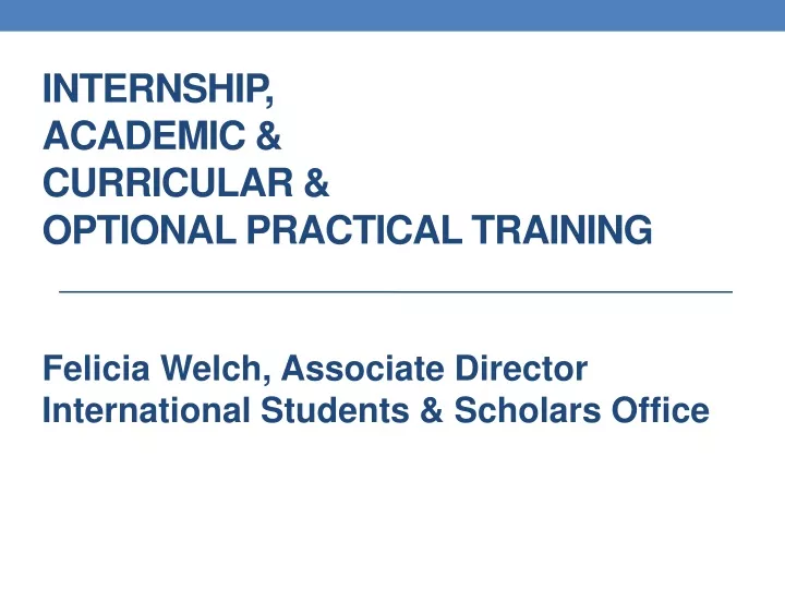 internship academic curricular optional practical training