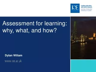 Assessment for learning: why, what, and how?