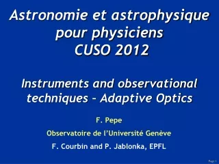 F. Pepe Observatoire de l ’ Université Genève F. Courbin and P. Jablonka, EPFL