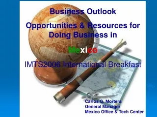 Business Outlook  Opportunities &amp; Resources for Doing Business in Me xi co