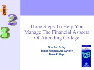 Three Steps To Help You Manage The Financial Aspects Of Attending College Gretchen Bailey