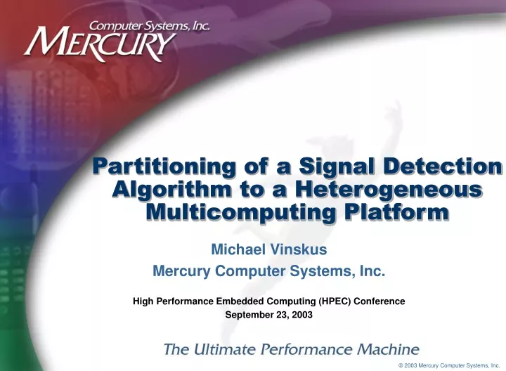 partitioning of a signal detection algorithm to a heterogeneous multicomputing platform