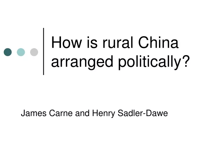 how is rural china arranged politically