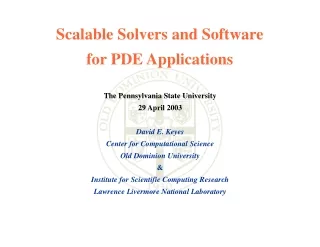 Scalable Solvers and Software  for PDE Applications