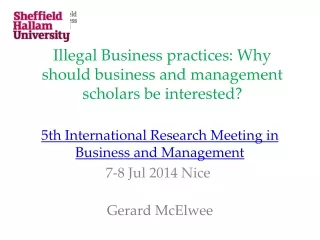 Illegal Business practices: Why should business and management scholars be interested?