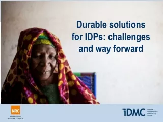 Durable solutions for IDPs: challenges and way forward