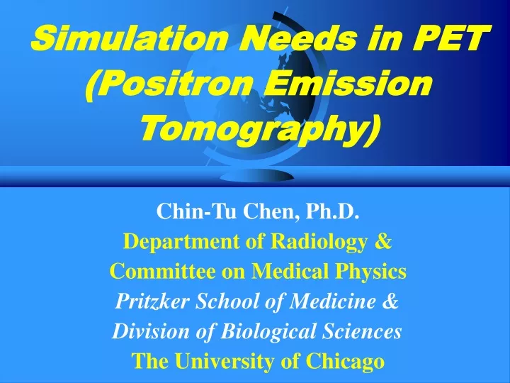 simulation needs in pet positron emission tomography