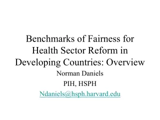 Benchmarks of Fairness for Health Sector Reform in Developing Countries: Overview