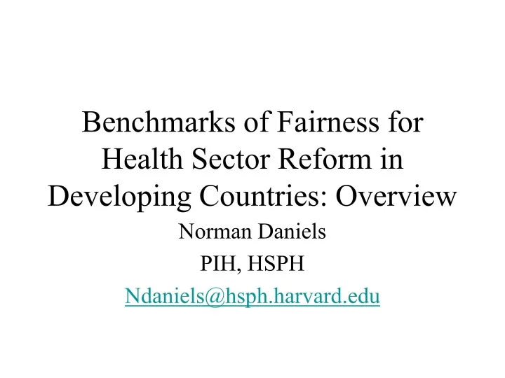 benchmarks of fairness for health sector reform in developing countries overview