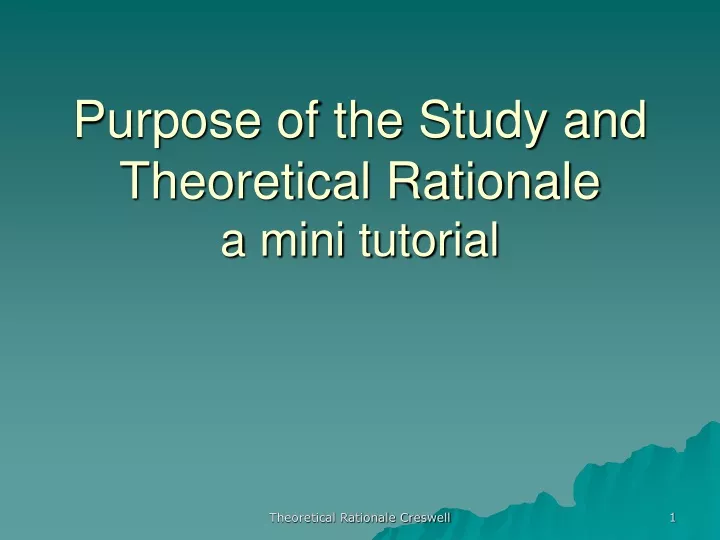 purpose of the study and theoretical rationale a mini tutorial
