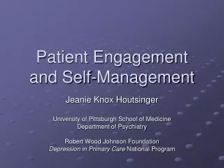 Patient Engagement  and Self-Management