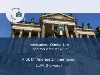 - International  Criminal  Law – Sommersemester 2017